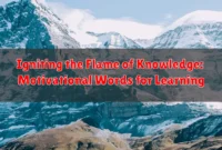 Igniting the Flame of Knowledge: Motivational Words for Learning